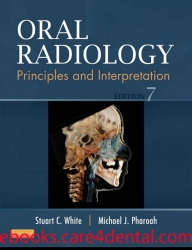 Oral Radiology: Principles and Interpretation, 7th Edition (pdf)